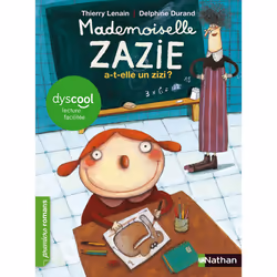 ISBN Dyscool - Mademoiselle Zazie a-t-elle un zizi ? : Le livre de Thierry Lenain, Delphine Durand, 64 pages