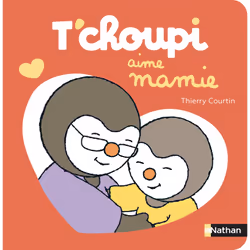ISBN T'choupi aime Mamie : Le livre de Thierry Courtin, 12 pages