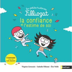 ISBN Petite histoire Filliozat - Confiance et estime de soi : Le livre de Éric Veillé, Isabelle Filliozat, Virginie Limousin