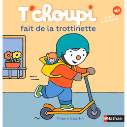 ISBN T'choupi fait de la trottinette : Le livre de Thierry Courtin, 22 pages