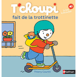 ISBN T'choupi fait de la trottinette : Le livre de Thierry Courtin
