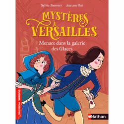 ISBN Mystères à Versailles - Menace dans la galerie des glaces : Le livre de Sylvie Baussier, Auriane Bui, Roman, 64 pages