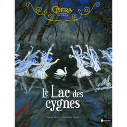 ISBN Grand album du ballet - Le Lac des cygnes : Le livre de Pascale Maret, Alexandra Huard