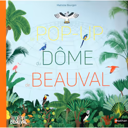 ISBN Le Pop-up du Dôme de Beauval : Le livre de Mathilde Bourgon, Enfant, 3 an(s), 7 an(s), 270 mm, 275 mm, 1 pièce(s)