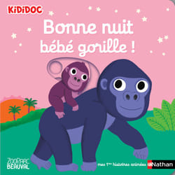 ISBN Bonne nuit bébé gorille ! : Le livre de Nathalie Choux