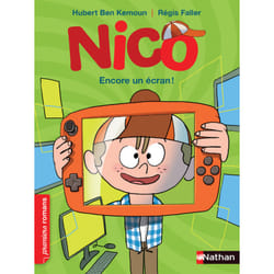 ISBN Nico - Encore un écran : Le livre de Hubert Ben Kemoun, Régis Faller