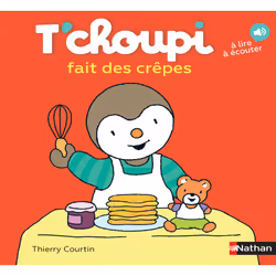 ISBN T'choupi fait des crèpes : Le livre de Thierry Courtin, 22 pages