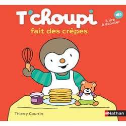 ISBN T'choupi fait des crèpes : Le livre de Thierry Courtin