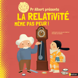 ISBN Professeur Albert présente - La relativité même pas peur : Le livre de Sheddad Kaid-Salah Ferron, Eduard Altarriba Bigas ...