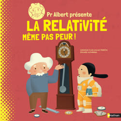 ISBN Professeur Albert présente - La relativité même pas peur : Le livre de Sheddad Kaid-Salah Ferron, Eduard Altarriba Bigas