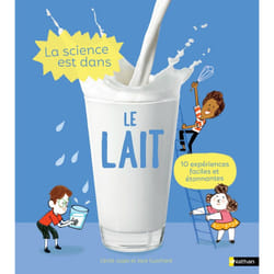 ISBN La science est dans le lait : Le livre de Jack Guichard, Cécile Jugla, Laurent Simon