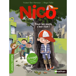 ISBN Dyscool-Nico Tous les jours, c'est foot ! : Le livre de Hubert Ben Kemoun, Régis Faller, 64 pages