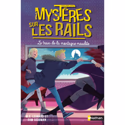 ISBN Mystères sur les rails - tome 4 Le train de la montagne maudite : Le livre de M.G. Leonard, Sam Sedgman, Oriol Vidal, Ro ...