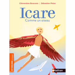 ISBN Icare, comme un oiseau : Le livre de Clémentine Beauvais, Sébastien Pelon, 48 pages