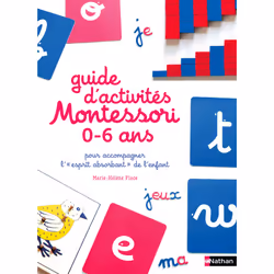 ISBN Guide d'activités Montessori 0-6 ans : Le livre de Ève Herrmann, Marie-Hélène Place, Santé, esprit et corps, 250 pages