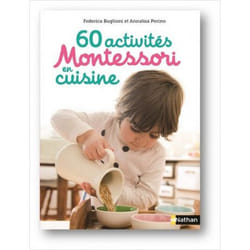 60 activités Montessori en cuisine