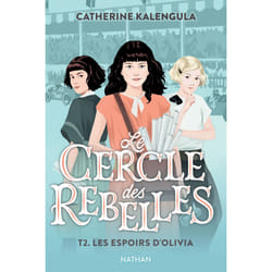 ISBN Le Cercle des rebelles T2 : Les espoirs d'Olivia : Le livre de Catherine Kalengula, Aline Bureau