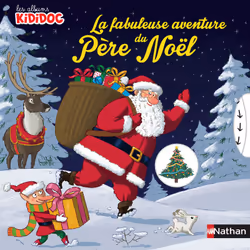 ISBN La fabuleuse aventure du Père Noël : Le livre de Anne-Sophie Baumann, Eric Gasté, 36 pages