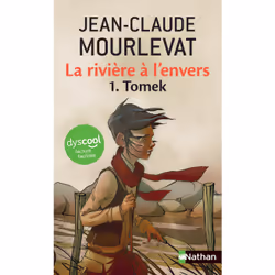 ISBN La rivière à l'envers - Tome 1 Tomek - Dyscool : Le livre de Jean-Claude Mourlevat, Roman, 397 pages