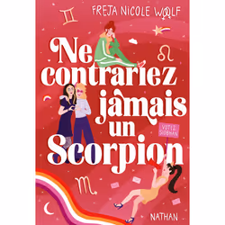 ISBN Ne contrariez jamais un Scorpion : Le livre de Freja Nicole Woolf, Roman, 336 pages