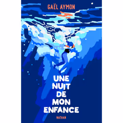 ISBN Une nuit de mon enfance : Le livre de Gaël Aymon, Roman, 224 pages
