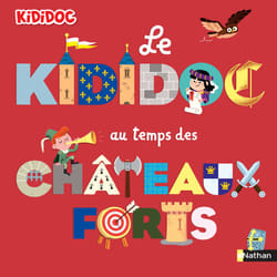 ISBN Le Kididoc au temps des châteaux forts : Le livre de Priscille Lamure, Didier Balicevic