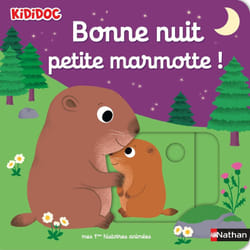 ISBN Bonne nuit, petite marmotte ! : Le livre de Nathalie Choux