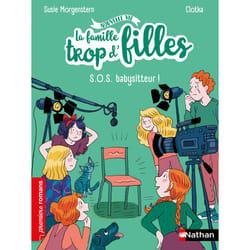 ISBN La famille trop d'filles : SOS babysitteur ! : Le livre de Susie Morgenstern, Clotka