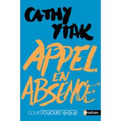 ISBN Court toujours : Appel en absence : Le livre de Cathy Ytak