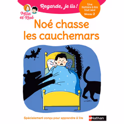 ISBN Regarde je lis ! Une histoire à lire tout seul - Noé chasse les cauchemars Niveau 2 : Le livre de Marion Piffaretti, Éri ...
