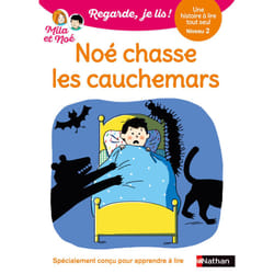 ISBN Regarde je lis ! Une histoire à lire tout seul - Noé chasse les cauchemars Niveau 2 : Le livre de Marion Piffaretti, Éric Battut