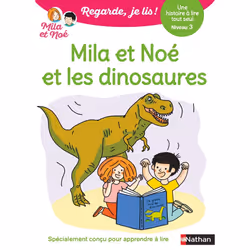 ISBN Regarde je lis ! Une histoire à lire tout seul - Mila et Noé et les dinosaures Niv3 : Le livre de Éric Battut, Nathalie  ...