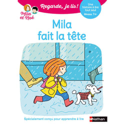 ISBN Regarde je lis ! Une histoire à lire tout seul - Mila fait la tête Niveau 1+ : Le livre de Éric Battut, Nathalie Desforges