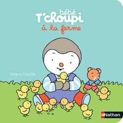 ISBN Bébé T'choupi à la ferme : Le livre de Thierry Courtin