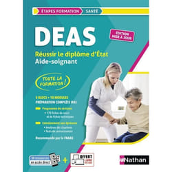 Nathan - DEAS - Reussir le diplôme dÉtat dAide-soignant - - Rebih Louisa/Seon Lydie