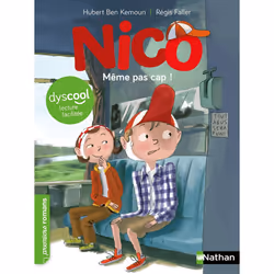 ISBN Nico: Même pas cap ! - Dyscool : Le livre de Ben Kemoun Hubert, Régis Faller, 64 pages