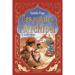 ISBN Les magies de l'archipel T2 : La Cité Mirage : Le livre de Estelle Faye, Sanoe