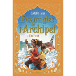 ISBN Les magies de l'archipel T3 : L'île pirate : Le livre de Estelle Faye, Sanoe
