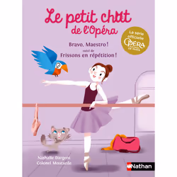 ISBN Le petit chat de l'Opéra : Bravo, Maestro ! suivi de Frissons en répétition ! : Le livre de Nathalie Dargent, Colonel Mo ...