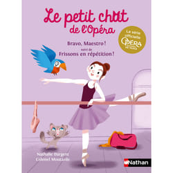 ISBN Le petit chat de l'Opéra : Bravo, Maestro ! suivi de Frissons en répétition ! : Le livre de Nathalie Dargent, Colonel Moutarde
