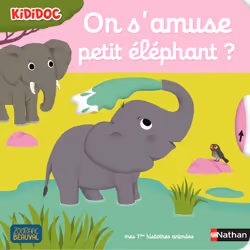 ISBN On s'amuse, petit éléphant ? : Le livre de Nathalie Choux, 12 pages