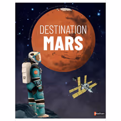 ISBN Destination Mars : Le livre de Eduard Altarriba i Bigas, Guillem Anglada-Escudé, Sheddad Kaid-Salah Ferron, Miquel Sured ...