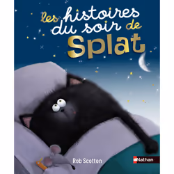 ISBN Les histoires du soir de Splat : Le livre de Rob Scotton, Rob Scotton, 120 pages