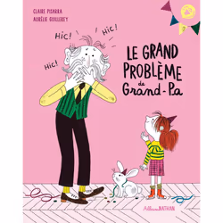 ISBN Le grand problème de Grand-Pa : Le livre de Claire Pisarra, Aurélie Guillerey, 32 pages