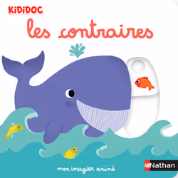 ISBN Mon imagier animé les contraires : Le livre de Nathalie Choux, 10 pages
