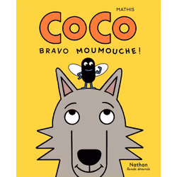 ISBN Coco - Bravo Moumouche ! : Le livre de Mathis, Humoristique, 32 pages