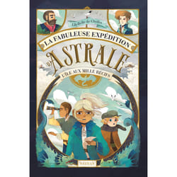 ISBN La fabuleuse expédition d'Astrale - L'île aux mille récifs : Le livre de Lily-Belle de Chollet, Chevalier Gambette