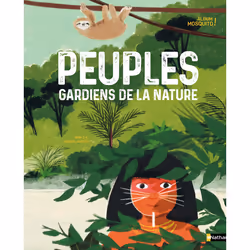 ISBN Peuples gardiens de la nature : Le livre de Samuel Garcia Cazorla, Raquel Martin Peinado, 48 pages