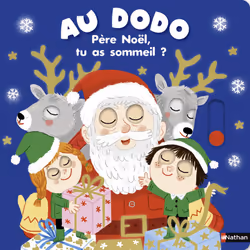 ISBN Au dodo - Père Noël, tu as sommeil ? : Le livre de Charlotte Roederer, 12 pages