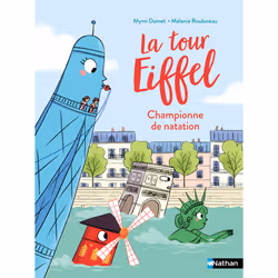 ISBN La tour Eiffel Championne de natation ! : Le livre de Mymi Doinet, Mélanie Roubineau, 32 pages